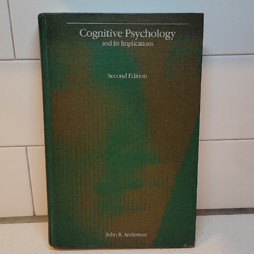 Cognitive Psychology And Its Implications 2nd Edition By John R. Anderson 1985